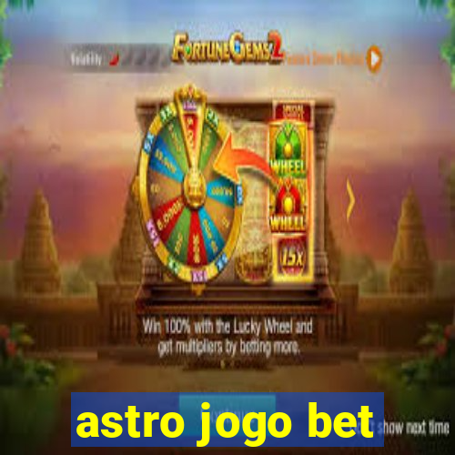 astro jogo bet